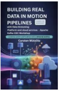 Buchcover Building Real Data in Motion Pipelines